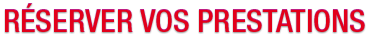 R&eacute;server vos prestations